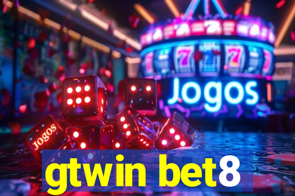 gtwin bet8